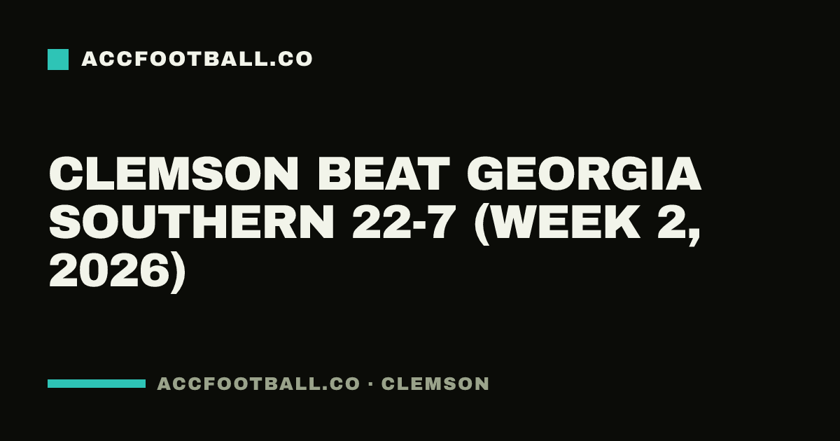 Clemson beat Georgia Southern 22-7 (Week 2, 2026)