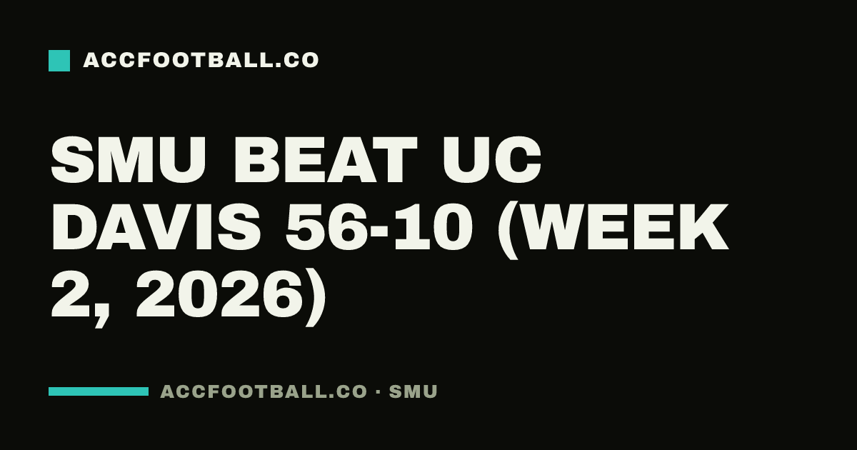SMU beat UC Davis 56-10 (Week 2, 2026)