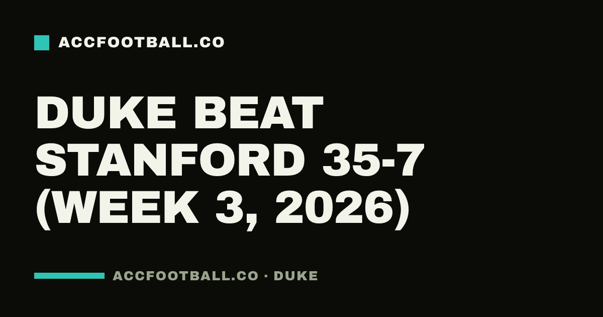 Duke beat Stanford 35-7 (Week 3, 2026)